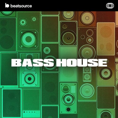 Bass House playlist