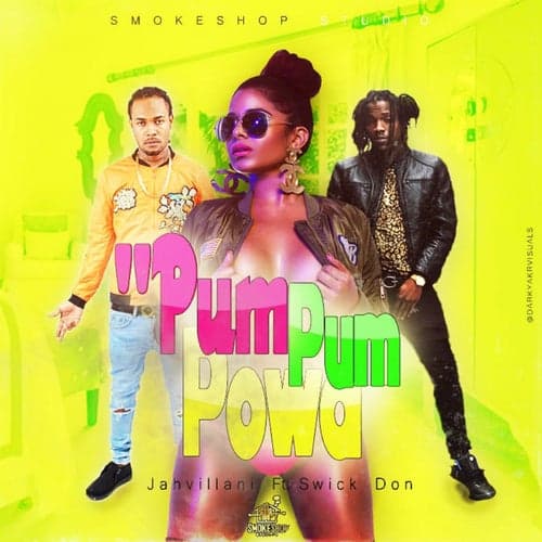 Pum Pum Powa (feat. Swick Don) - Single