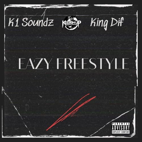 Eazy Freestyle (feat. King Dif)