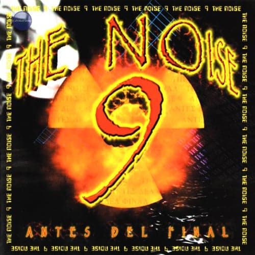 The Noise 9 - Antes del Final