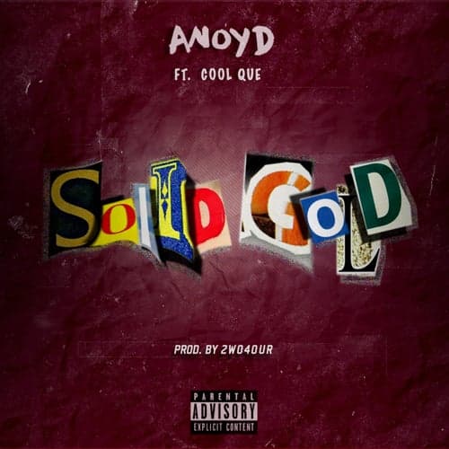 Solid Gold (feat. Cool Que)