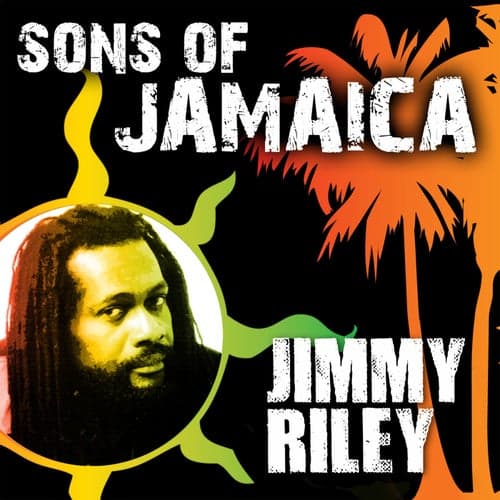 Sons Of Jamaica - Jimmy Riley