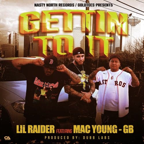 Gettin To It (feat. Mac Young & GB)