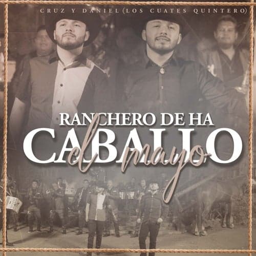 Ranchero De Ha Caballo - El Mayo