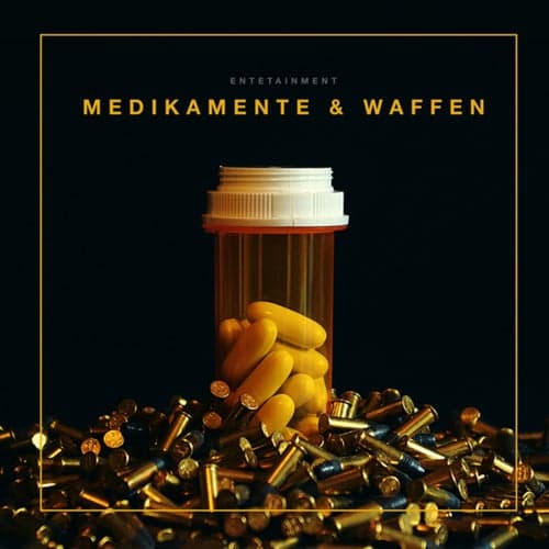 Medikamente & Waffen