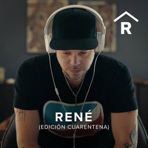 René (Edición Cuarentena)