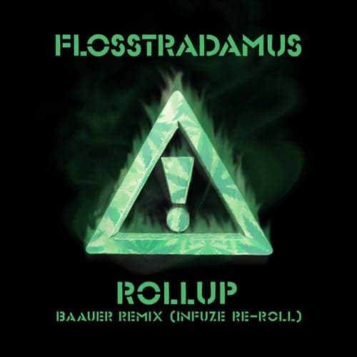 Roll-Up (Baauer Remix / Infuze Re-Roll)