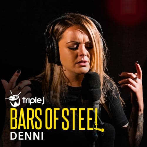 DENNI (triple j Bars of Steel)