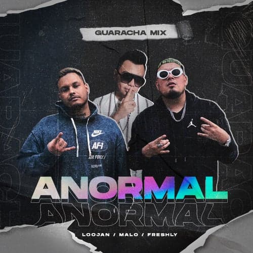 Anormal (Guaracha Mix)
