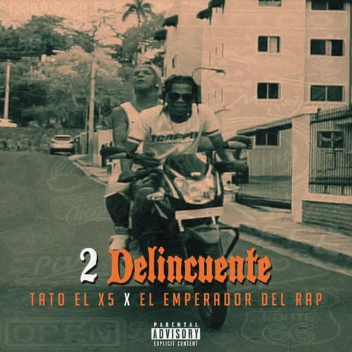 2 Delincuente (feat. El Emperador del Rap)