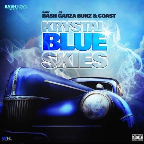 Krystal Blue Skies (feat. Gt Garza, Bunz & Coast)