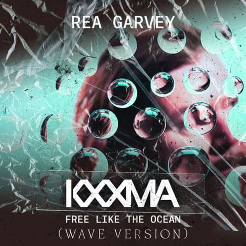 Free Like The Ocean (KXXMA WAVE VERSION)