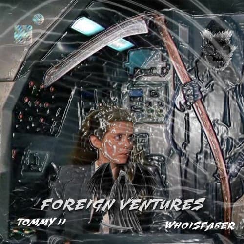 Foreign Ventures (feat. Tommy II)