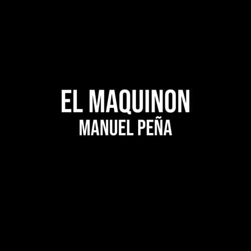 El Maquinon