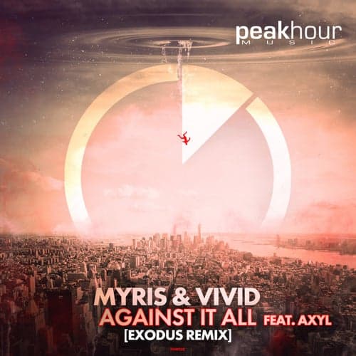 Against It All (feat. AXYL) - EXODUS REMIX