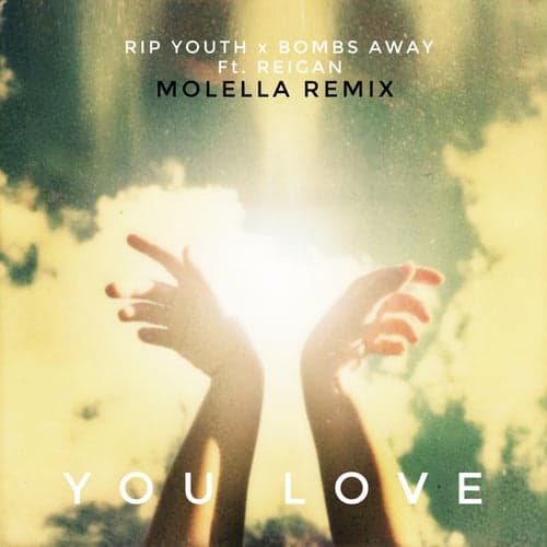 You Love (Molella Remix)