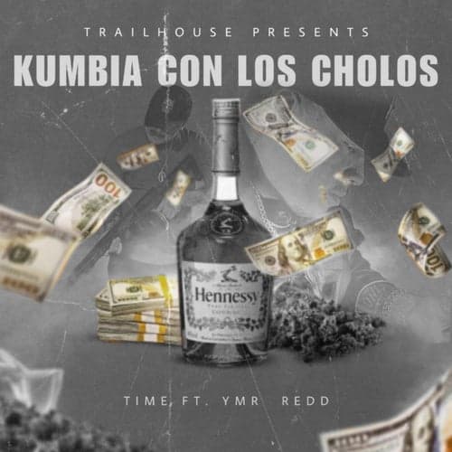 Kumbia Con Los Cholos (feat. YMR Redd)