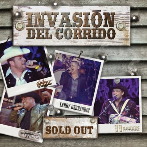 Invasión Del Corrido-Sold Out