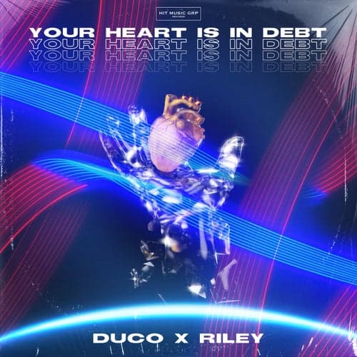 Your Heart Is in Debt