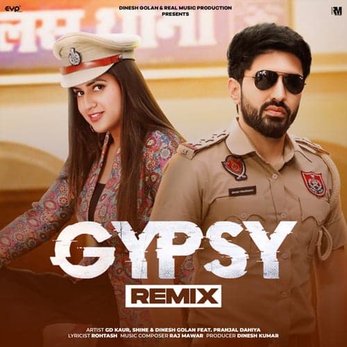 Gypsy (feat. Pranjal Dahiya) [DJ Remix]