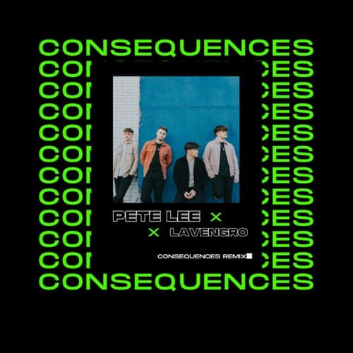 Consequences (Remix)