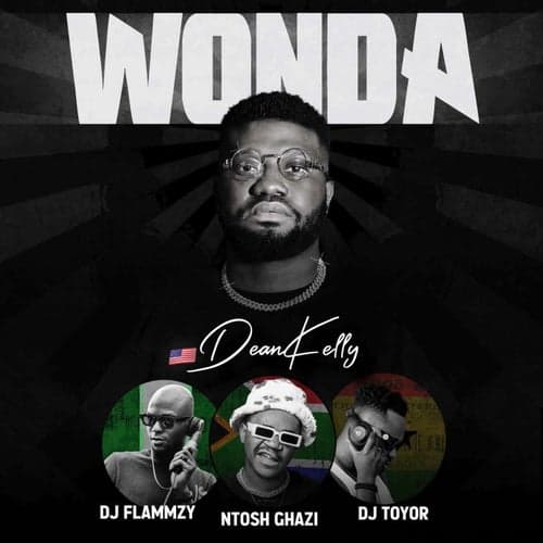 Wonda (feat. Ntosh Gazi, DJ Flammzy & DJ Toyor)