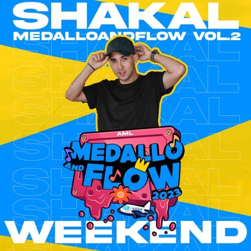 Shakal: Weekend, MEDALLOANDFLOW, Vol.2