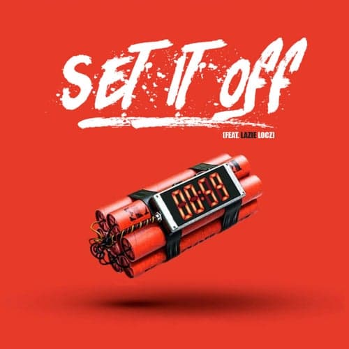 Set It Off (feat. Lazie Locz)