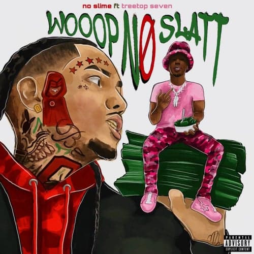 Wooop No Slatt (feat. Treetop Seven)
