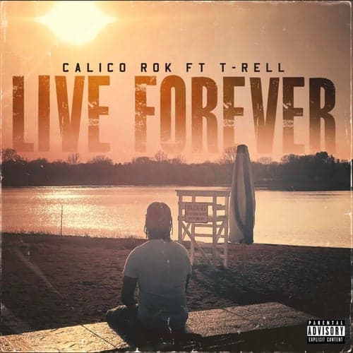 Live Forever (feat. T REll)
