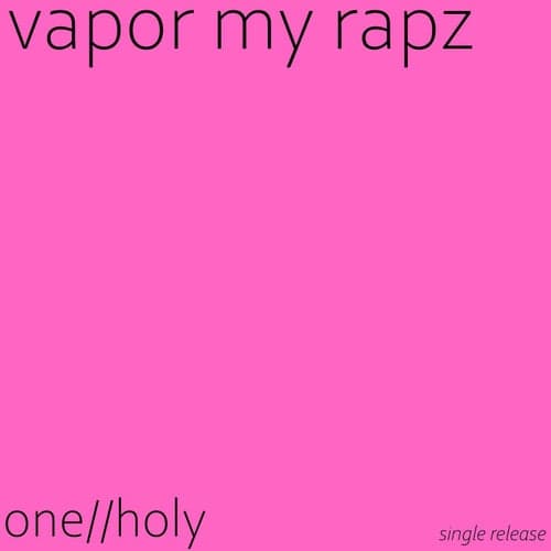 Vapor My Rapz