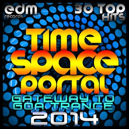 Time Space Portal, Vol. 1 (Gateway to Goa Trance)