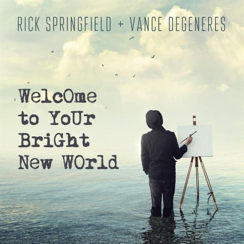 Welcome To Your Bright New World (feat. Vance DeGeneres)