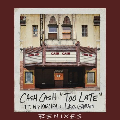 Too Late (feat. Wiz Khalifa & Lukas Graham) [Riggi & Piros Remix]