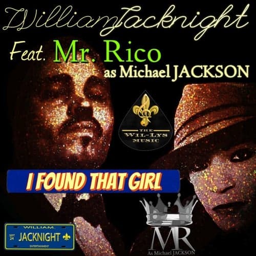 I Found That Girl (feat. Mr Rico)