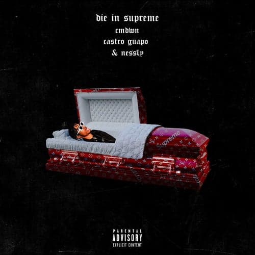 Die in Supreme (feat. Nessly)