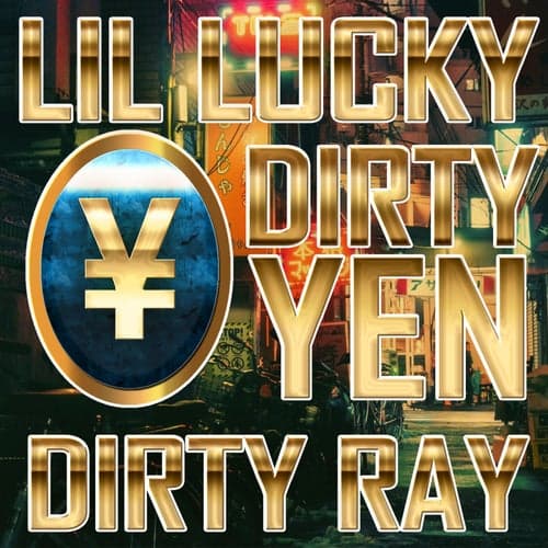 Dirty Yen