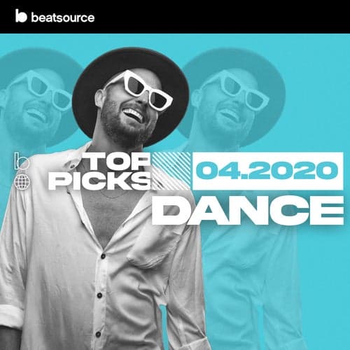 Dance Top Picks April 2020 playlist