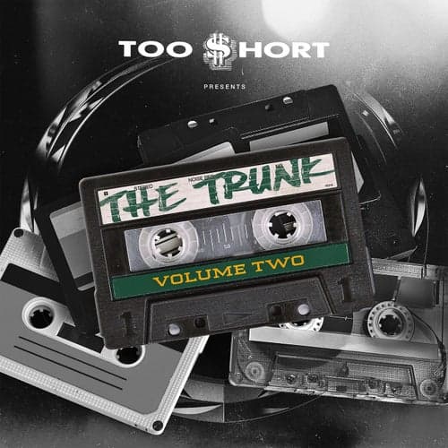 Too $hort Presents: The Trunk, Vol. 2