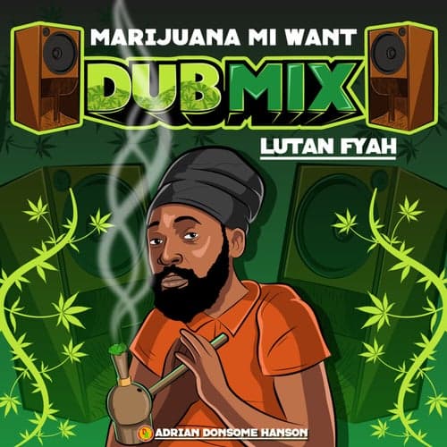 Marijuana Mi Want