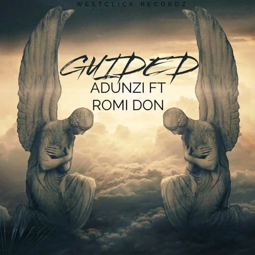 Guided (feat. Romi Don)