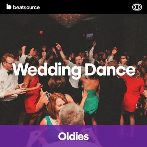 Wedding Dance - Oldies playlist