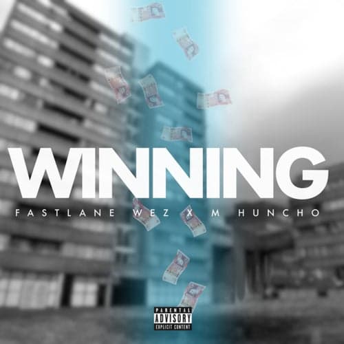 Winning (Fastlane Wez x M Huncho)