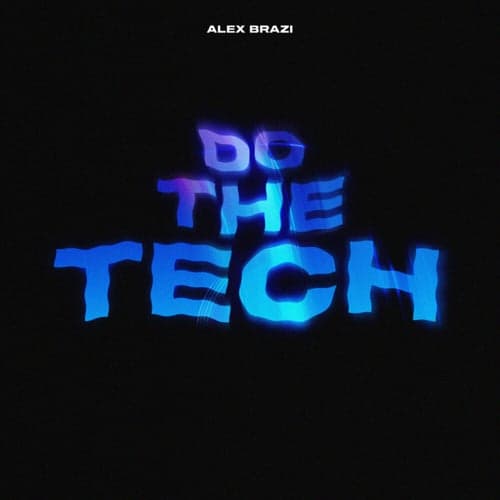 Do The Tech