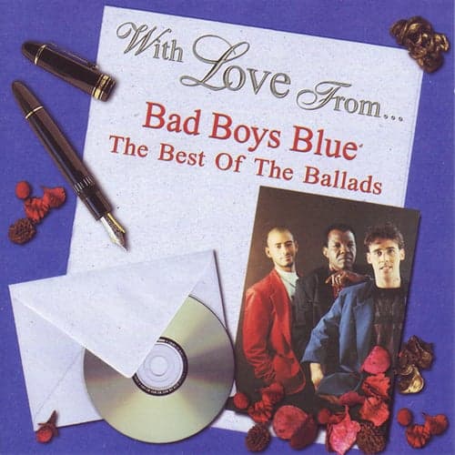With Love from Bad Boys Blue: The Best of the Ballads