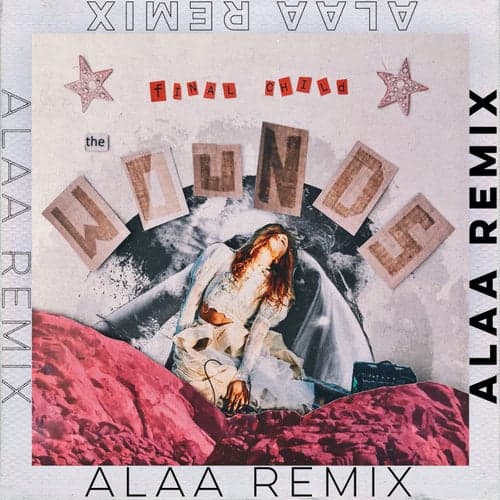 The Wounds (Alaa Remix)