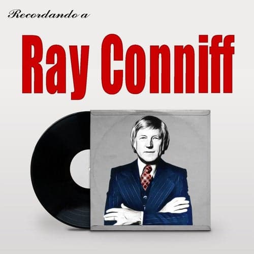 Recordando a Ray Conniff