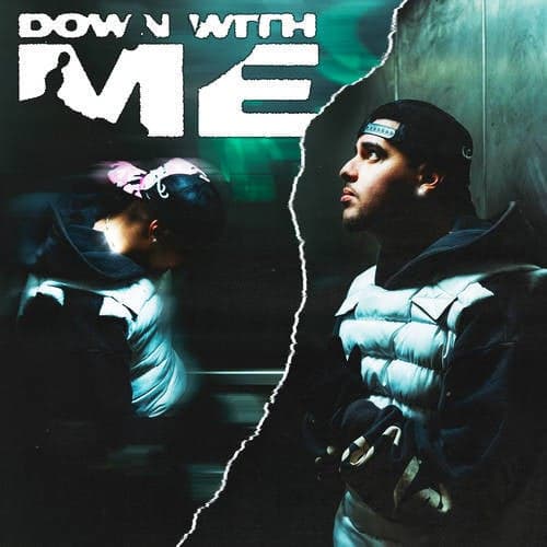Down With Me