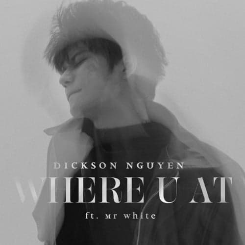 Where U At (feat. Mr White)