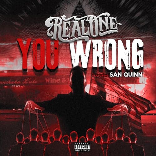 You Wrong (feat. San Quinn)